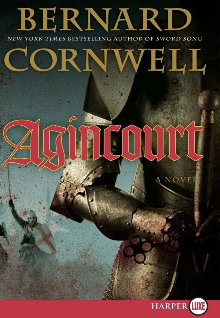Azincourt by Bernard Cornwell is historical fiction done right